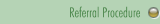 Referral Procedure