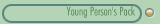 Young Person's Pack